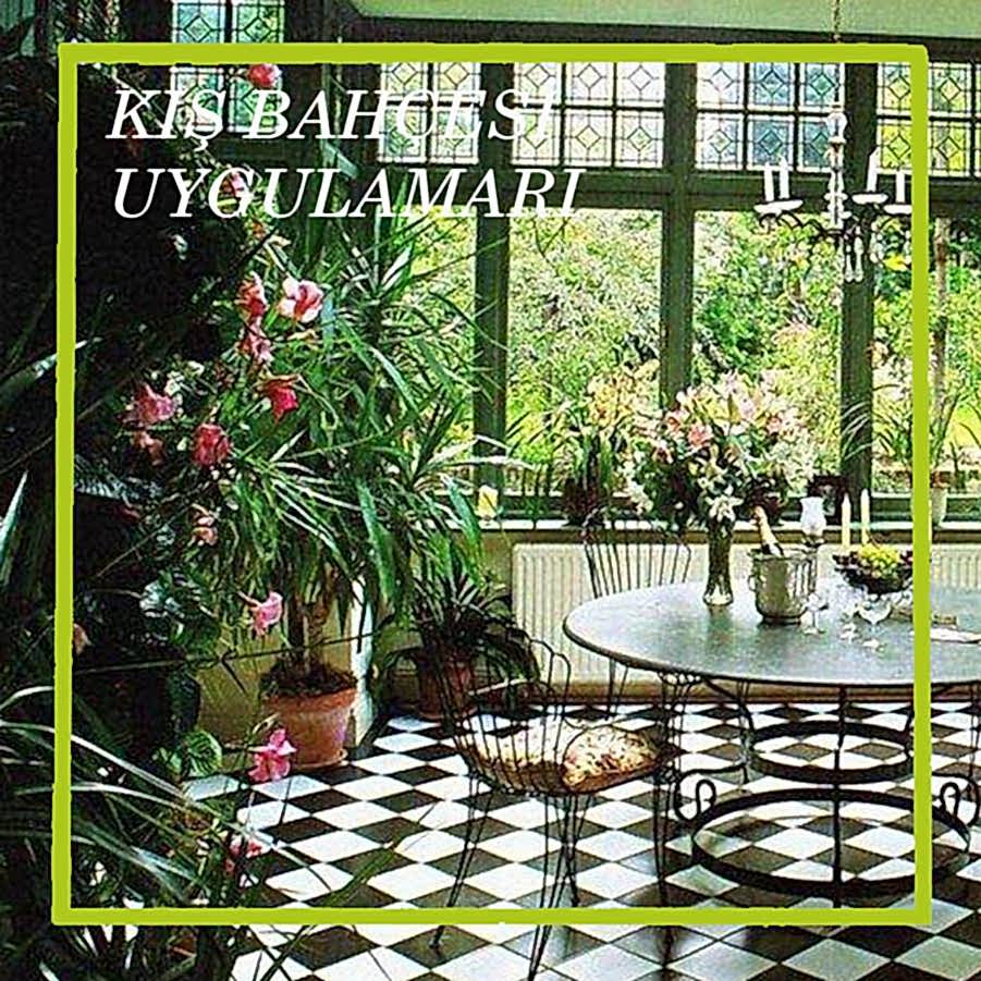 Kış Bahçesi Uygulamaları